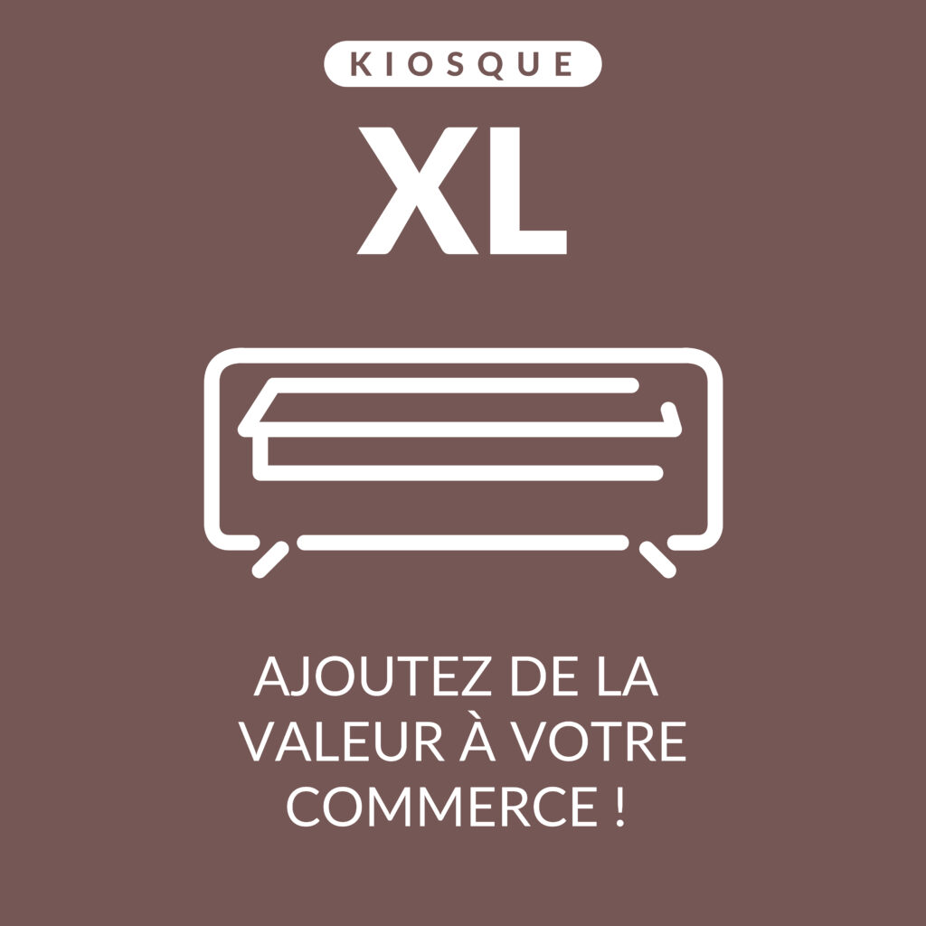 Kiosque XL